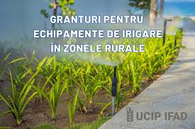 UCIP IFAD oferă granturi pentru investiții în infrastructura rurală de irigare